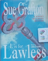 L is for Lawless written by Sue Grafton performed by Lorelei King on Cassette (Abridged)